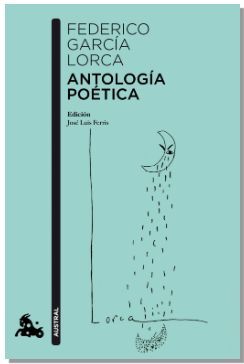 ANTOLOGÍA POÉTICA DE FEDERICO GARCÍA LORCA