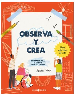 OBSERVA Y CREA